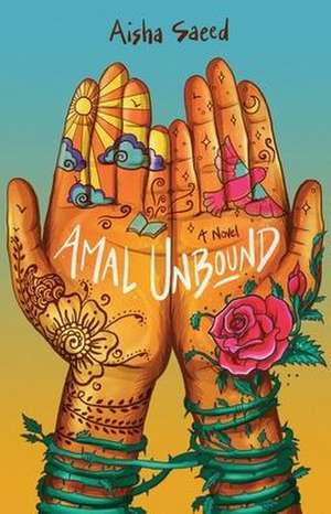 Amal Unbound de Aisha Saeed