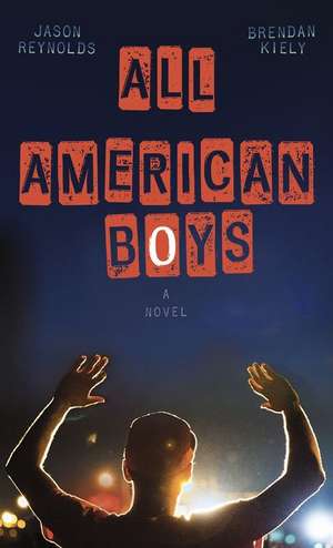 All American Boys de Jason Reynolds