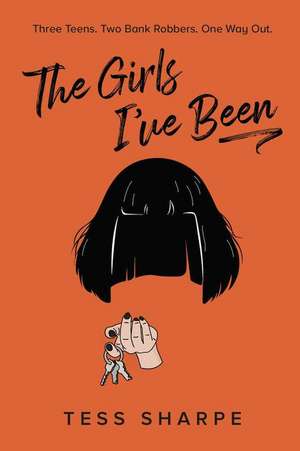 The Girls I've Been de Tess Sharpe