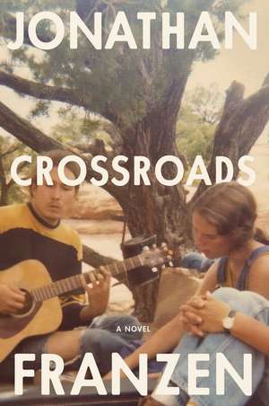 Crossroads de Jonathan Franzen