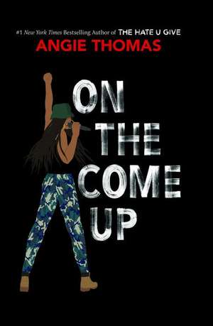 On the Come Up de Angie Thomas