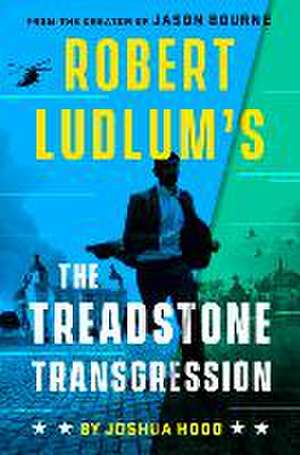 Robert Ludlum's the Treadstone Transgression de Joshua Hood