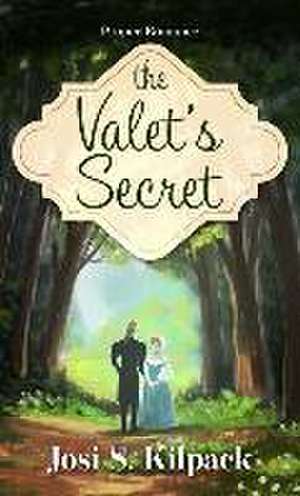 The Valet's Secret de Josi S. Kilpack