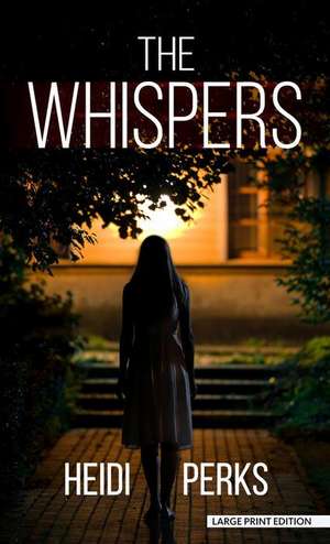 The Whispers de Heidi Perks