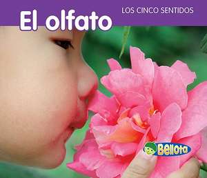 El Olfato = Smelling de Rebecca Rissman