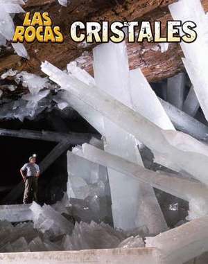 Cristales = Cristals de Richard Spilsbury