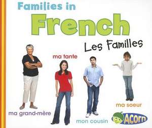 Families in French: Les Familles de Daniel Nunn