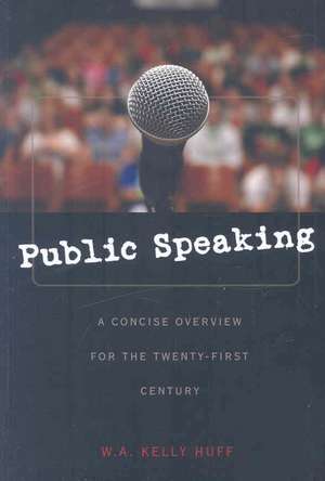 Public Speaking de W. A. Kelly Huff