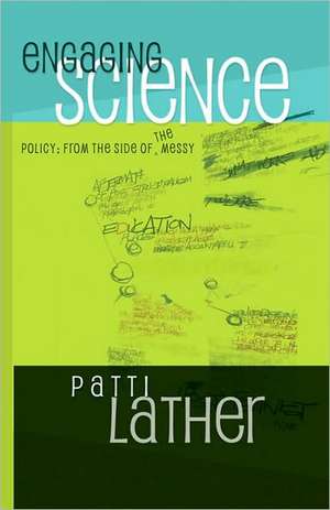 Engaging Science Policy de Patti Lather