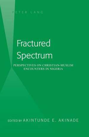 Fractured Spectrum de Akintunde E. Akinade