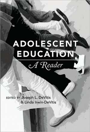 Adolescent Education de Joseph L. DeVitis