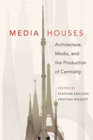 Media Houses de Staffan Ericson