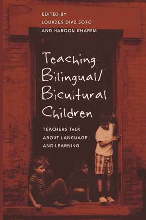 Teaching Bilingual/Bicultural Children de Lourdes Diaz Soto