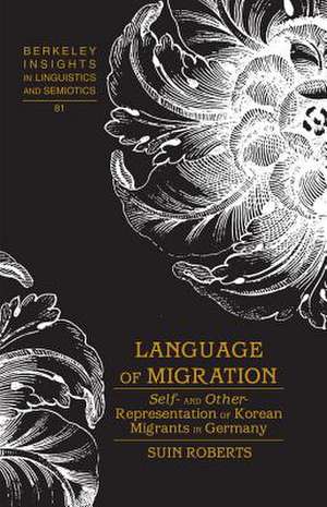 Language of Migration de Suin Roberts