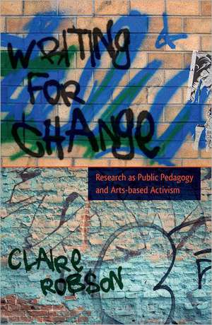 Writing for Change de Claire Robson