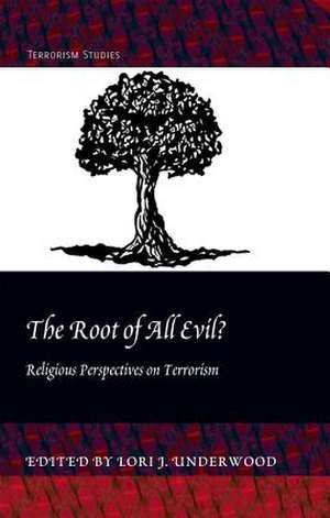 The Root of All Evil? de Lori J. Underwood