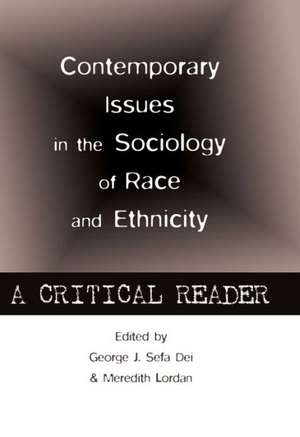 Contemporary Issues in the Sociology of Race and Ethnicity de George J. Sefa Dei