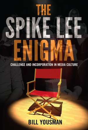 The Spike Lee Enigma de Bill Yousman