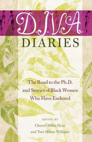 D.I.V.A. Diaries de Cherrel Miller Dyce