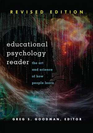 Educational Psychology Reader de Greg S. Goodman