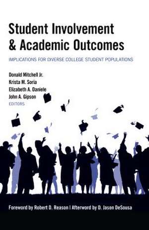 Student Involvement and Academic Outcomes de Donald Mitchell Jr.