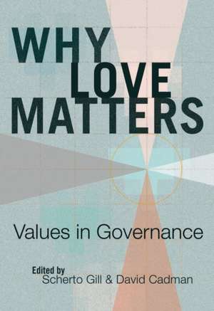 Why Love Matters de SCHERTO GILL