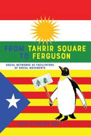 From Tahrir Square to Gezi Park: Social Networks as Facilitators of Social Movements de James Paul Gee