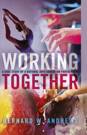 Working Together de Bernard W. Andrews