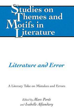 Literature and Error de Alfandary, Isabelle