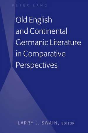 Old English and Continental Germanic Literature in Comparative Perspectives