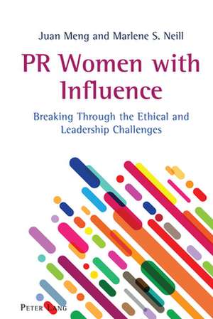 PR Women with Influence de Marlene S. Neill