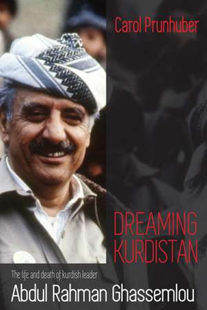 Dreaming Kurdistan de Carol Prunhuber