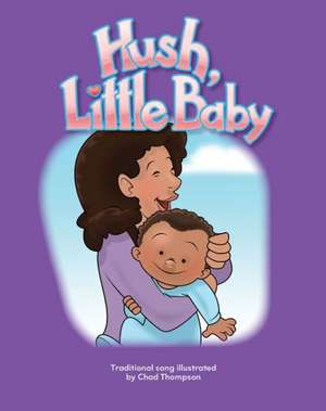 Hush, Little Baby de Chad Thompson