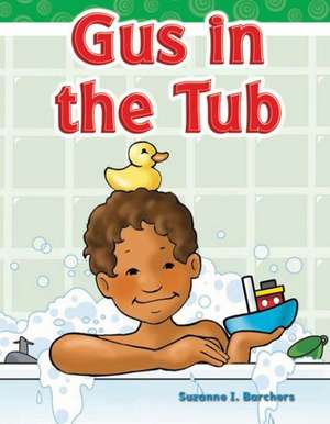 Gus in the Tub de Suzanne I. Barchers