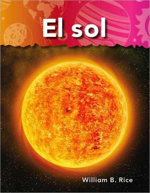 El Sol de William Rice