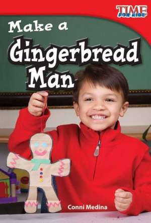 Make a Gingerbread Man de Conni Medina