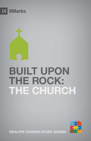 Built upon the Rock – The Church de Bobby Jamieson