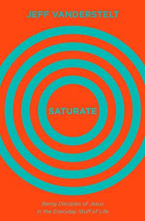Saturate de Jeff Vanderstelt