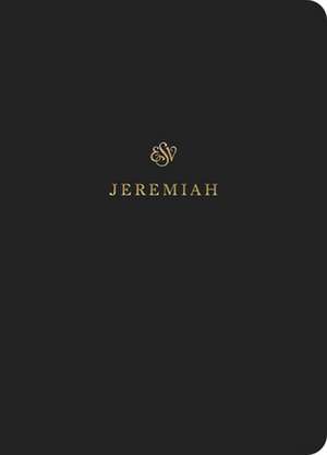 ESV Scripture Journal – Jeremiah (Paperback) de 