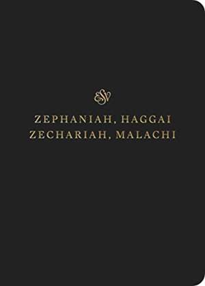 ESV Scripture Journal – Zephaniah, Haggai, Zechariah, and Malachi (Paperback) de 