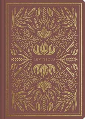 ESV Illuminated Scripture Journal: Leviticus de Esv Bibles