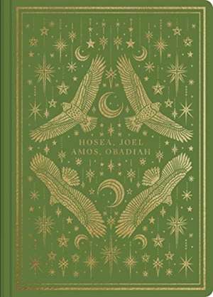 ESV Illuminated Scripture Journal – Hosea, Joel, Amos, and Obadiah (Paperback) de Spck