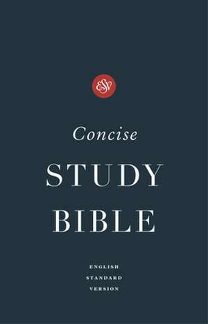 ESV Concise Study Bible de Crossway