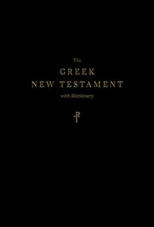 The Greek New Testament, Produced at Tyndale House, Cambridge, with Dictionary (Hardcover) de Spck