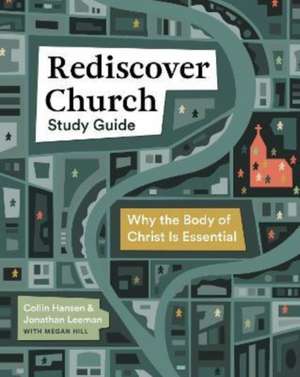 Rediscover Church Study Guide de Jonathan Leeman