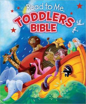 Read to Me Toddlers Bible de Charlotte Thoroe