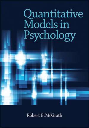 Quantitative Models in Psychology de Robert E. Mcgrath