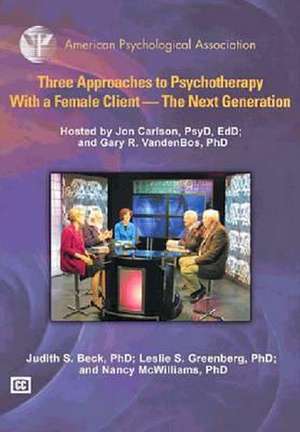 Three Approaches to Psychotherapy with a Female Client de Judith S. Beth