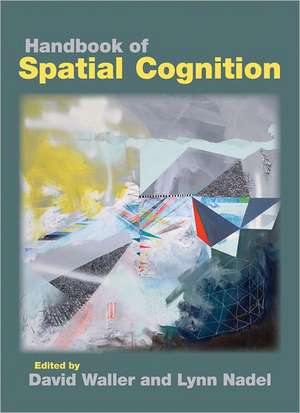 Handbook of Spatial Cognition de David Waller