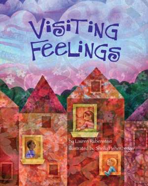 Visiting Feelings de Lauren J. Rubenstein